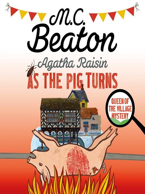 Cover image for Agatha Raisin As The Pig Turns